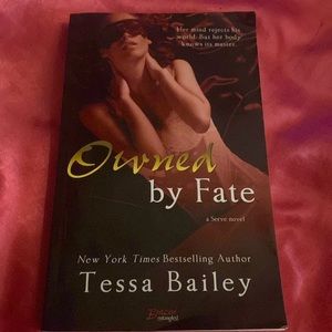 Owned by Fate by Tessa Bailey